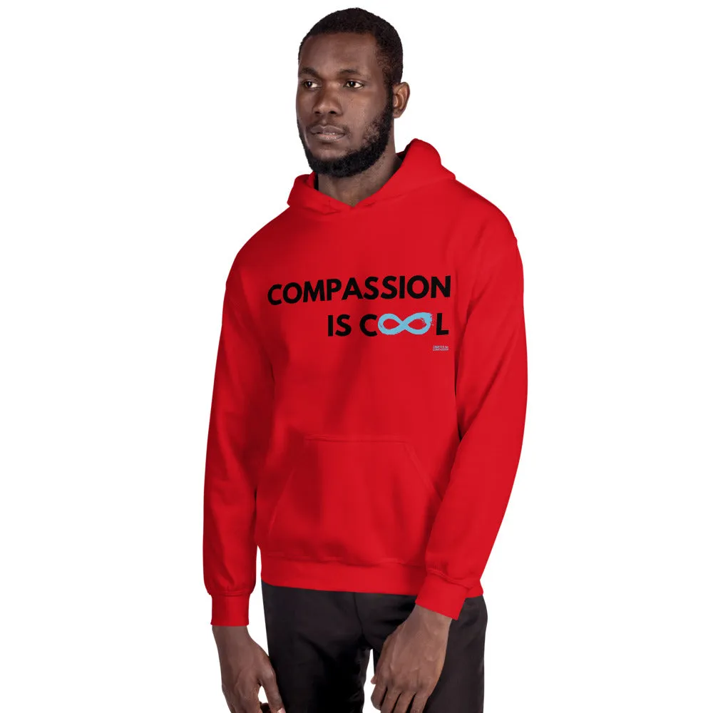 Compassion is Cool - Unisex Hoodie - Black Print