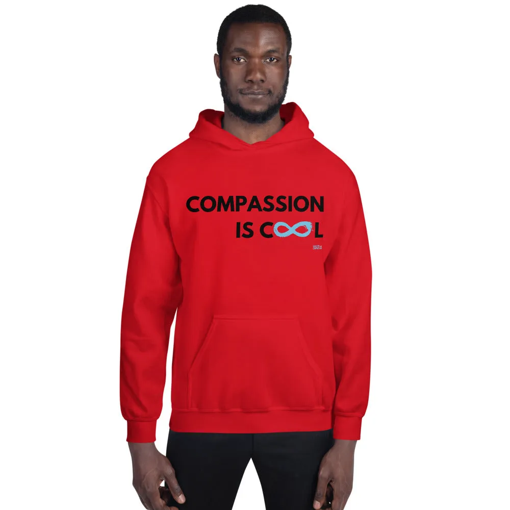 Compassion is Cool - Unisex Hoodie - Black Print