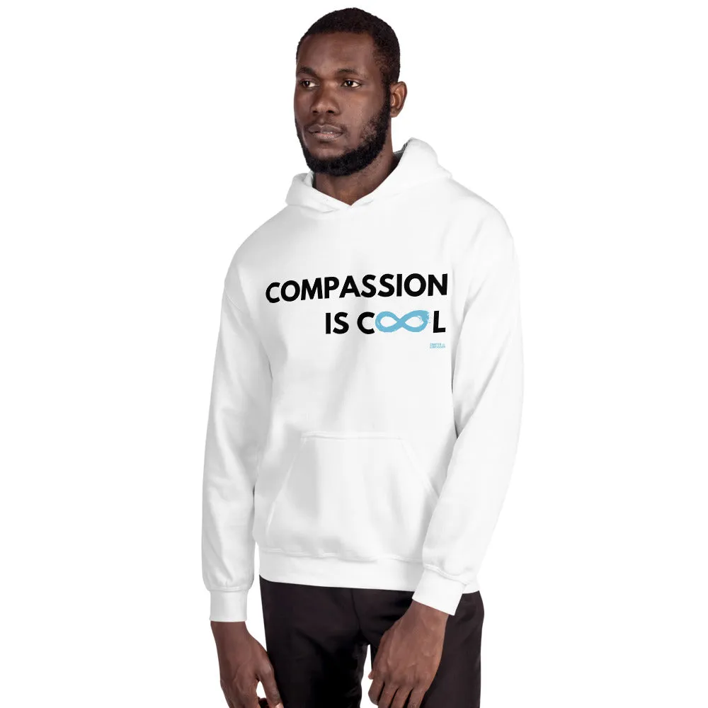 Compassion is Cool - Unisex Hoodie - Black Print