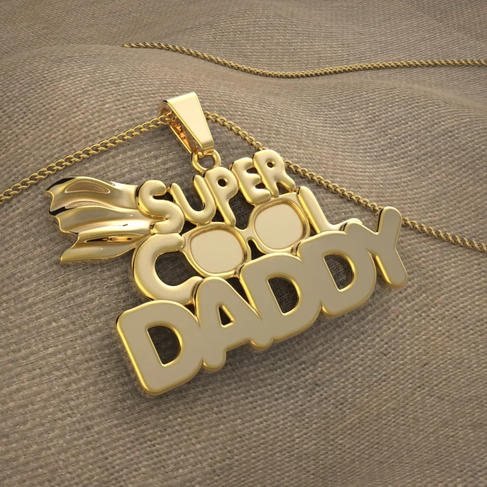 Super Cool Daddy Necklace