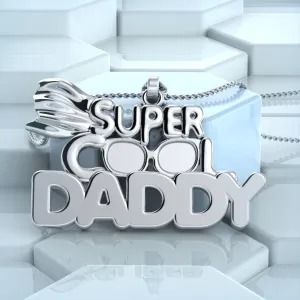 Super Cool Daddy Necklace